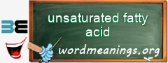 WordMeaning blackboard for unsaturated fatty acid